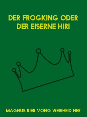 cover image of Der Frogking oder der eiserne H1ri